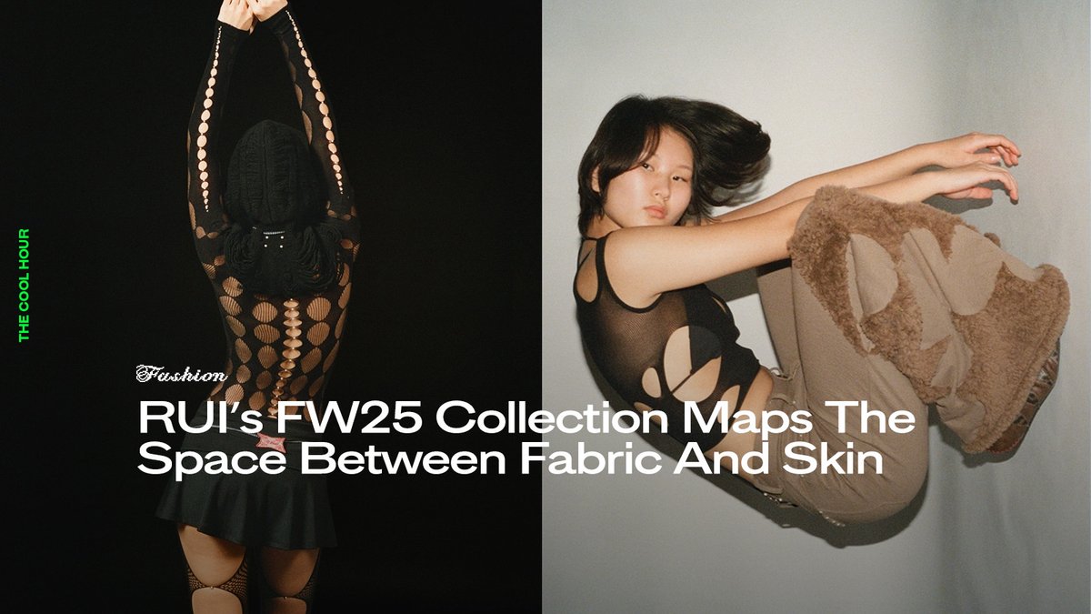 TheCoolHour's tweet image. RUI FW25 &quot;Edge of Touch&quot; finds connection where fabric meets skin. Second skin knits, curved seams, and soft texture define the mood. 

🔗 thecoolhour.com/rui-fw25-colle…

#RUI #FW25 #Fashion