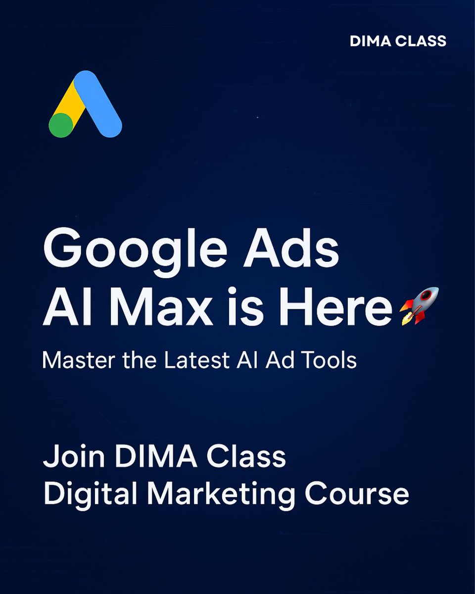 DIMAClass_'s tweet image. AI Max helps marketers:
🔹 Create ads faster
🔹 Predict best audiences
🔹 Improve ROI with automated bidding
This is not the old Google Ads anymore. 

#GoogleAdsAI #AIMax #DIMAClass #DigitalMarketingCourse #LearnGoogleAds #PerformanceMarketing #AIinMarketing