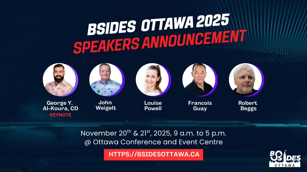 BsidesOttawa's tweet image. 🎤 Let’s show some ❤️ for our #BSidesOttawa2025 #Speakers taking the mainstage this Nov 20–21!

🗓️Full lineup: bsidesottawa.ca/schedule/

🎟️ Tickets still available — students register FREE:
🔗 eventbrite.ca/e/bsides-ottaw…

#CyberCommunity #Cybersecurity #BSides
