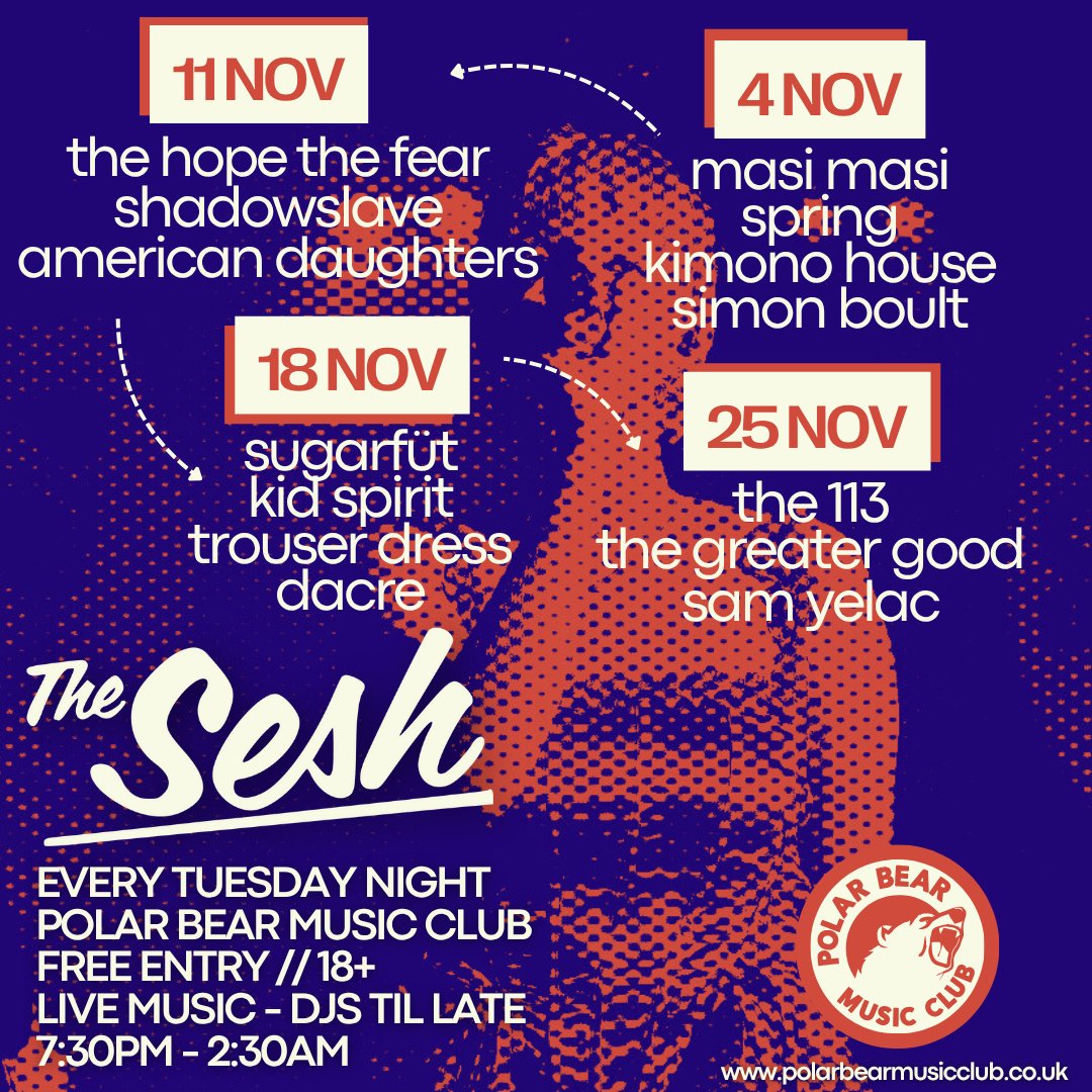 PolarBearRoars's tweet photo. COMING UP AT THE SESH!🎆
Live Music Every Tuesday at Polar Bear, #Hull
➳ free entry / 18+
➳ 7:30pm - 2:30am
➳ live music - pizza - djs til late
🎆 TUE 18th NOVEMBER
Ft #Sugarfut + #KidSpirit + #Dacre + afterparty DJs til 2:30am!
https://t.co/NtanXtay03 https://t.co/bFLvagIbbj