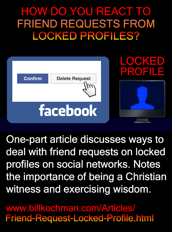 Bill_Kochman's tweet image. HOW DO YOU REACT TO FRIEND REQUESTS FROM LOCKED PROFILES? -- a Bill's Bible Basics article 

#FriendRequest #LockedProfile #Facebook

This Bill’s Bible Basics 1-part article by Bill Kochman can be read at:

billkochman.com/Articles/Frien…