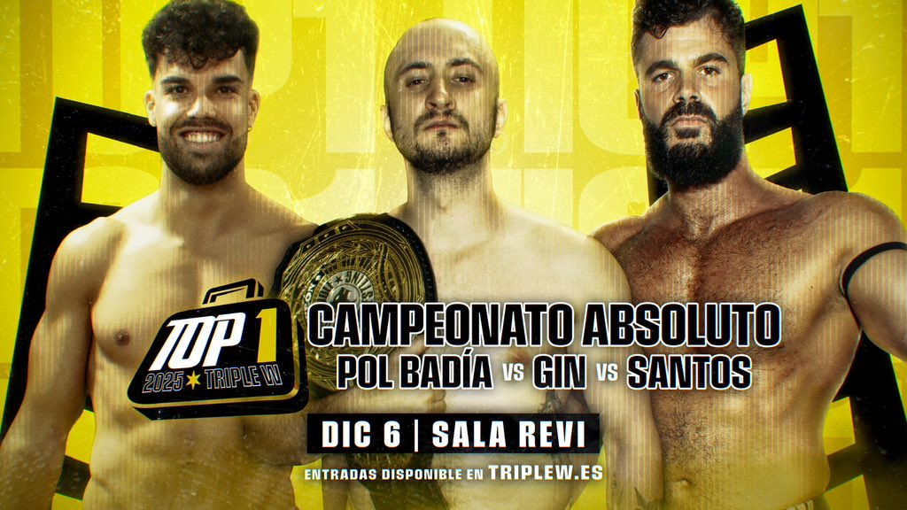 🚨 ¡𝗔𝗡𝗨𝗡𝗖𝗜𝗢! 🚨

El camino a Top 1 arrancó
ayer mismo cuando Coajim Echevarría anunció el que será el Main Event el 6 de diciembre… 👀

¡Gin “El Libertario” pondrá en juego su Campeonato de Triple W en una triple amenaza frente a Pol Badía y “Goldenboy” João Santos! 🥵