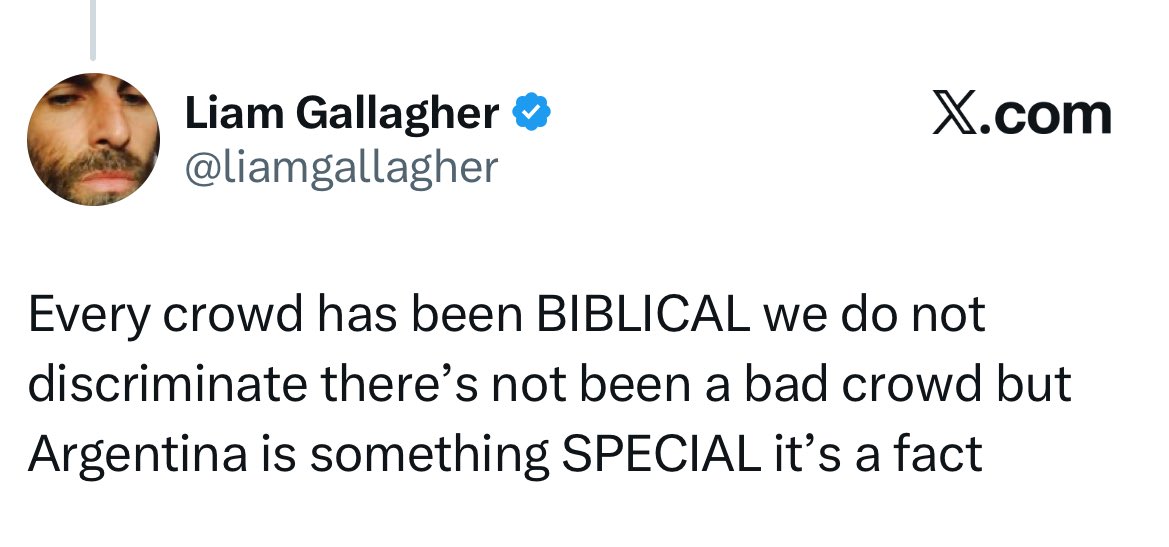 "Liam Gallagher"

Porque confirmó hoy su parecer sobre el público argentino: "Todas las aficiones han sido ESPECTACULARES, no discriminamos; no ha habido ninguna mala afición, pero Argentina es algo ESPECIAL, es un hecho".
