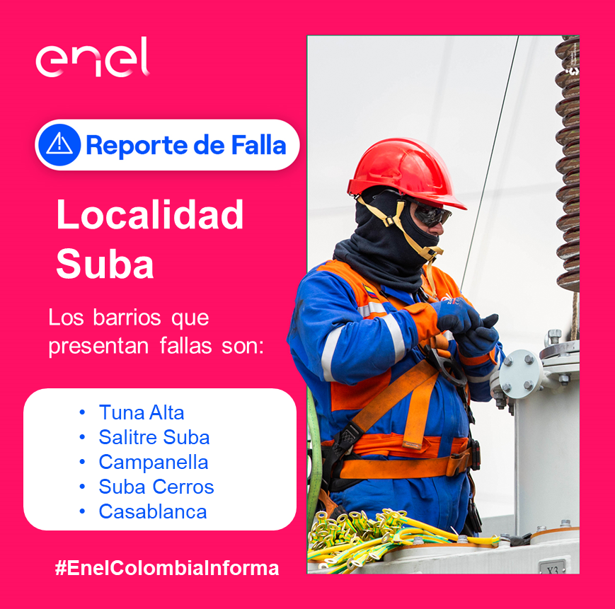 EnelClientesCO's tweet photo. #LocalidadSuba nuestro equipo se dirige a la zona para identificar la falla reportada, seguimos trabajando para ti 👨‍🔧⚡

Los barrios afectados son:
#TunaAlta #SalitreSuba #Campanella #SubaCerros #Casablanca

Te invitamos a estar pendiente de nuestros canales para mayor información.