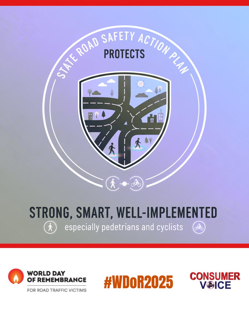 ConsumerVoiceIn's tweet image. A strong, smart, well-implemented State Road Safety Action Plan can protect every life on the road, especially pedestrians and cyclists. Let&apos;s prioritize safety where it matters most.

#WDoR2025 #WorldDayofRemembrance #RoadSafety #RememberSupportAct #SaferRoadsForAll