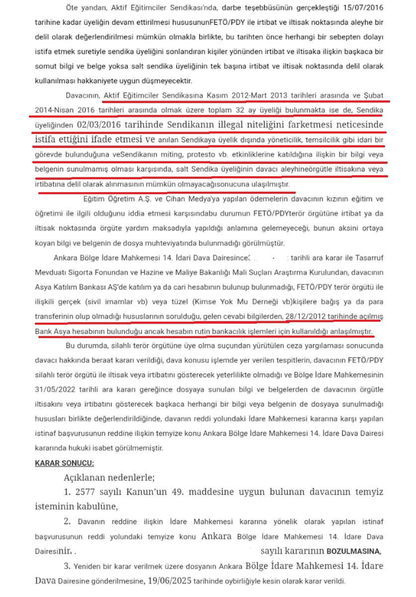 Dilekçesini hazırladığımız müvekkil hakkında Danıştay tarafından olumlu karar verilmiş ve Bölge İdare mahkemesinin kararı bozulmuştur.
Dosyadaki iddialar
*** Sendika üyeliği,
***Eğitim kurumuna yapılan ödeme
***Cihan medya ödemesi