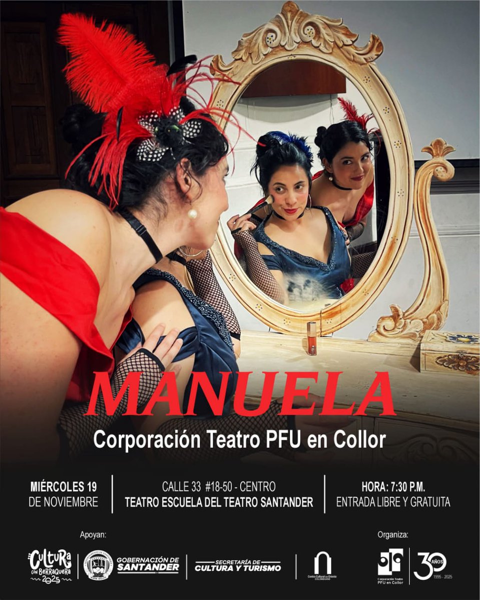 pfuteatro's tweet photo. MANUELA en Teatro Escuela del @TeatroSantanderBga Una obra de @pfuteatro sobre voces, luchas y emociones que habitan lo femenino. Programa Departamental de Concertación y Estímulos 2025, “Cultura con Berraquera” @centroculturalO https://t.co/BoYT45f9Fr https://t.co/Ndotgaxm1M