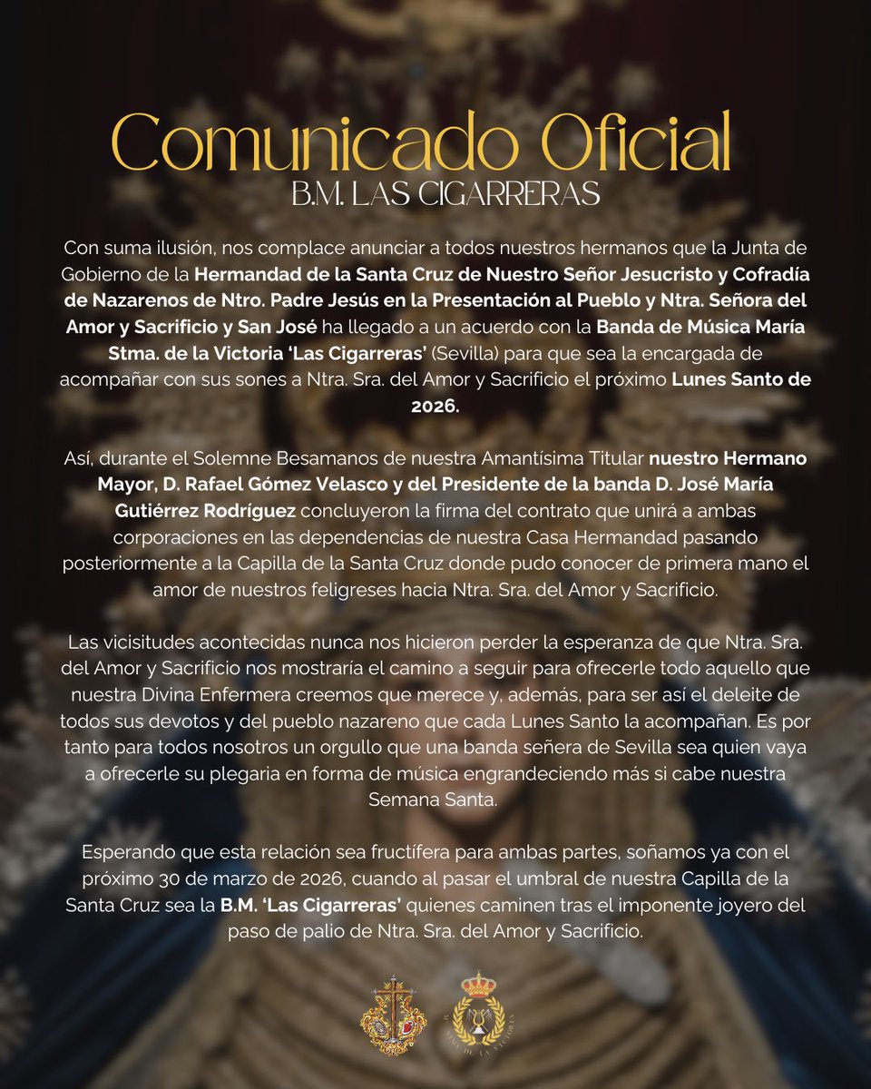 𝐂𝐎𝐌𝐔𝐍𝐈𝐂𝐀𝐃𝐎 𝐎𝐅𝐈𝐂𝐈𝐀𝐋 | Con suma ilusión, anunciamos que hemos llegado a un acuerdo con la @bmlascigarreras para que sea la encargada de acompañar con sus sones a Ntra. Sra. del Amor y Sacrificio el próximo Lunes Santo de 2026.

#SantaCruzDH