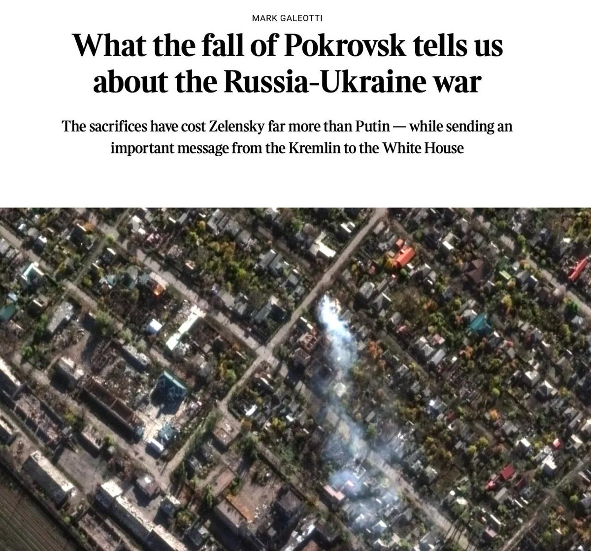 Die Sunday Times berichtet heute auf tragische Weise, dass Pokrowsk gefallen ist. Mark Galeotti, der in Großbritannien als einer der wichtigsten "Russland-Experten" gilt, stellt dies mit Bitterkeit fest. Er beruft sich insbesondere auf die Meinung eines britischen Offiziers, der