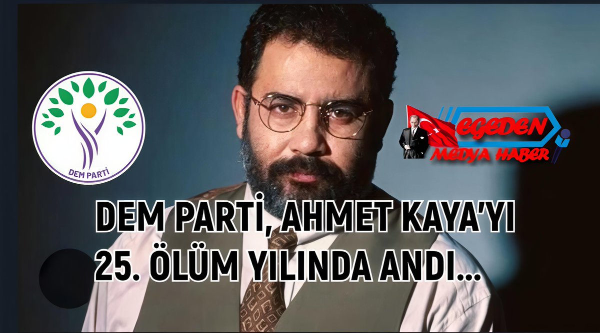 DEM Parti, Ahmet Kaya’yı 25. Ölüm Yılında Andı: “Sürgün Yılları Ayrımcılığın Acı Bir Hatırlatıcısıdır” egedenmedyahaber.com/dem-parti-ahme… <a href="/EgedeMedyaHaber/">EGEDEN MEDYA HABER & EKREM ÖRSOĞLU</a> <a href="/aydindemparti/">DEM parti Aydın İl Örgütü</a> <a href="/KusadasiDEM/">DEM Parti Kuşadası</a> <a href="/demparti_aliaga/">DemParti Aliağa</a> <a href="/hedep35/">DEM Parti İzmir Gönüllüleri</a> <a href="/DEMParti_TBMM/">DEM Parti TBMM</a>