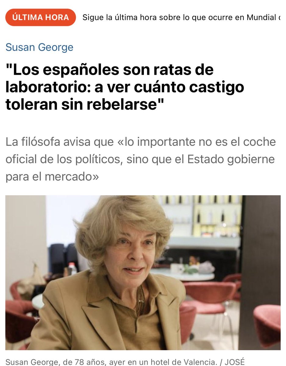 Susan George: "Los españoles son ratas de laboratorio: a ver cuánto castigo toleran sin rebelarse"