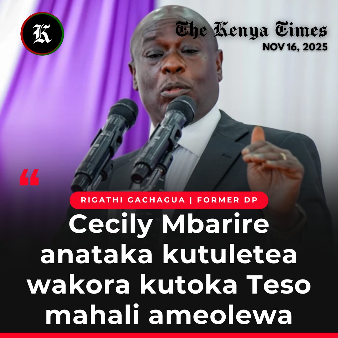 Rigathi Gachagua has asked Embu residents not to listen to Governor Cecily Mbarire, arguing that she is married to a man from the Teso region.