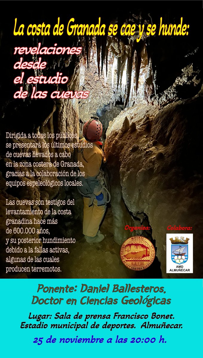 Cuevas de la costa de Granada últimos estudis, por Daniel Ballesteros Doctor en Ciencias Geológicas 📍 Sala de Prensa de Francisco Bonet Estadio Municipal de Deportes de Almuñecar 📅 25 de noviembre ⌚️20:00  <a href="/seguidores/">seguidores</a>