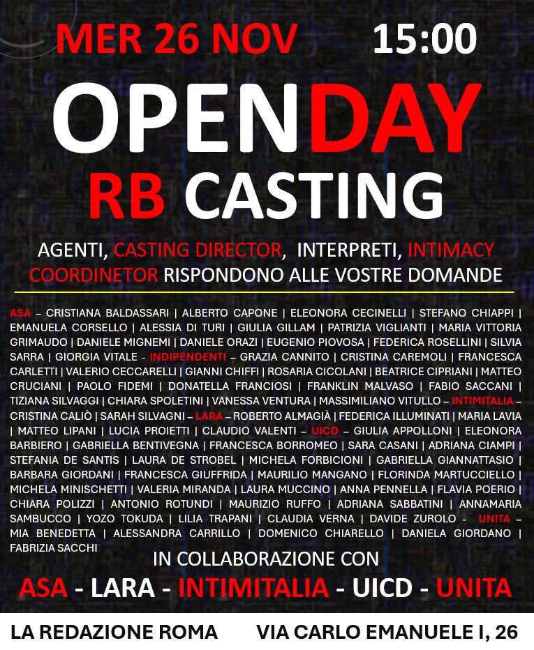 OPEN DAY RB CASTING
Mercoledì 26 novembre, ore 15.00
La Redazione Roma
Via Carlo Emanuele I, 26
Ingresso gratuito

In collaborazione con
ASA - LARA - INTIMITALIA - UICD - UNITA

Link per inviare domande:
forms.gle/tNanqiCS7T1H4h…