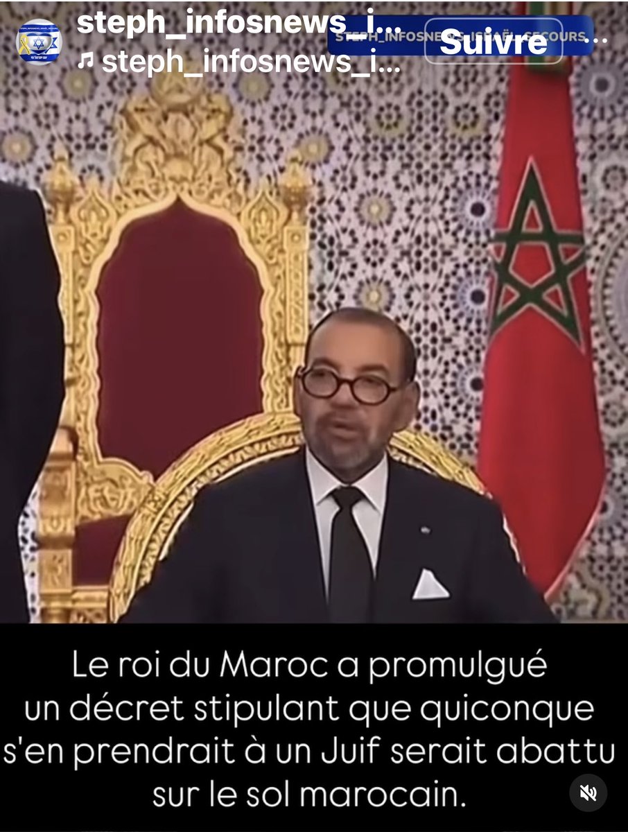 Le Roi du Maroc, Mohammed VI vient de rappeler la grandeur de l’histoire marocaine : un Maroc où s’en prendre à un Juif, c’est s’en prendre à la nation elle-même.  
De son père Hassan II, il hérite cette fidélité : “Les Juifs marocains sont nos enfants, comme les musulmans