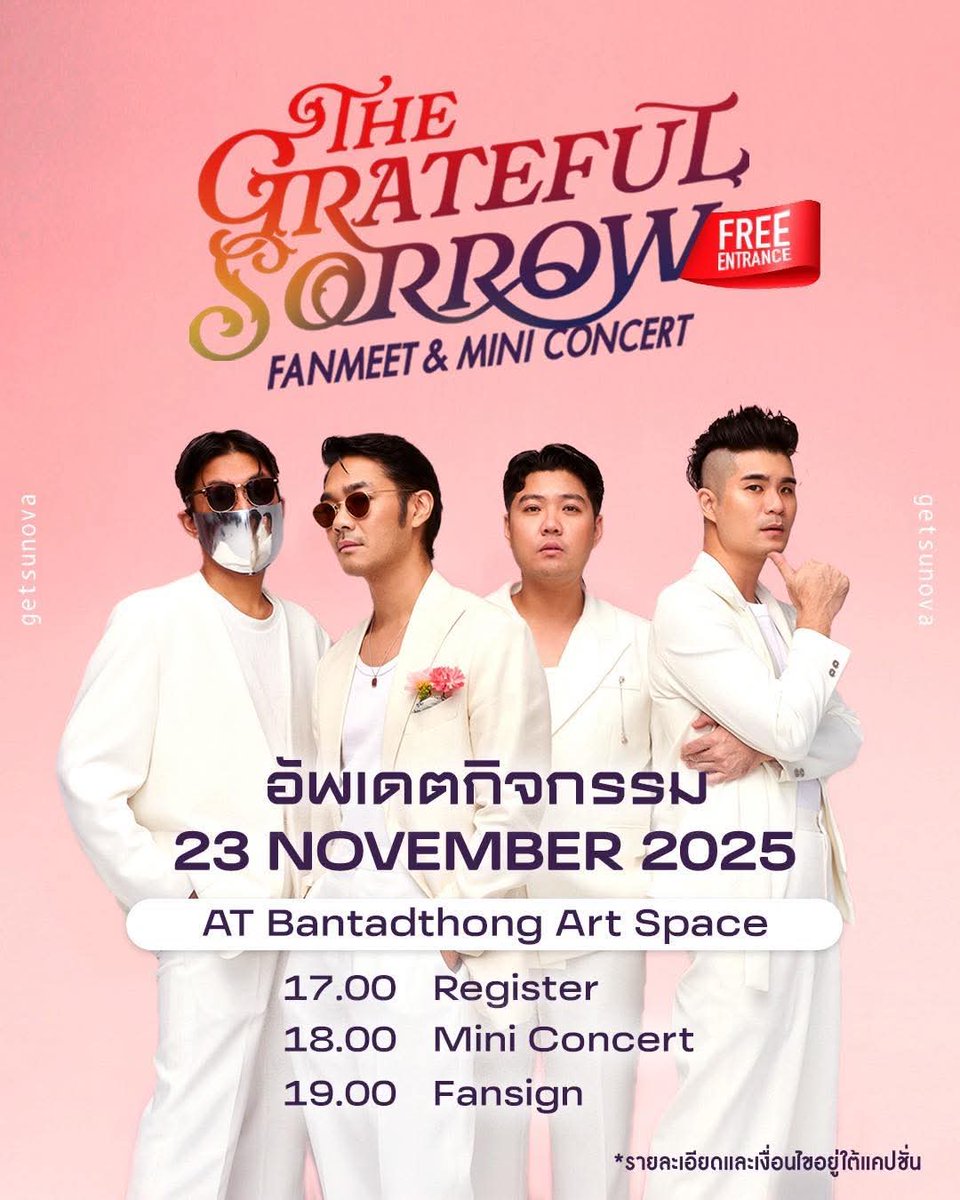 getsunova's tweet photo. “The Grateful Sorrow” Fanmeet & Mini Concert วันอาทิตย์ 23 นี้ 5โมงเย็น ที่ Bantadthong Art Space “เข้าชมฟรี”
มาเจอกันนะครับ🙂
#THEGRATEFULSORROWFANMEET
#getsunova
#whitemusic https://t.co/OayUCgwlKp