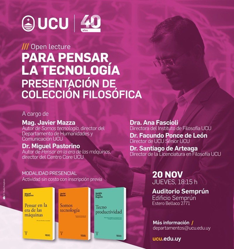 Este jueves 20/11 a las 18:30, presentamos en <a href="/UCUoficial/">Universidad Católica</a> la Colección Filosófica de <a href="/penguinlibrosuy/">Penguin Uruguay</a> para pensar la tecnología con <a href="/javiermazza/">Javier Mazza</a> Ana Fascioli, Facundo Ponce de León y <a href="/sdearteaga89/">Santiago de Arteaga</a> 
Actividad gratuita. Reserva tu lugar aquí: 👉🏼 ucu.edu.uy/agenda//evento…