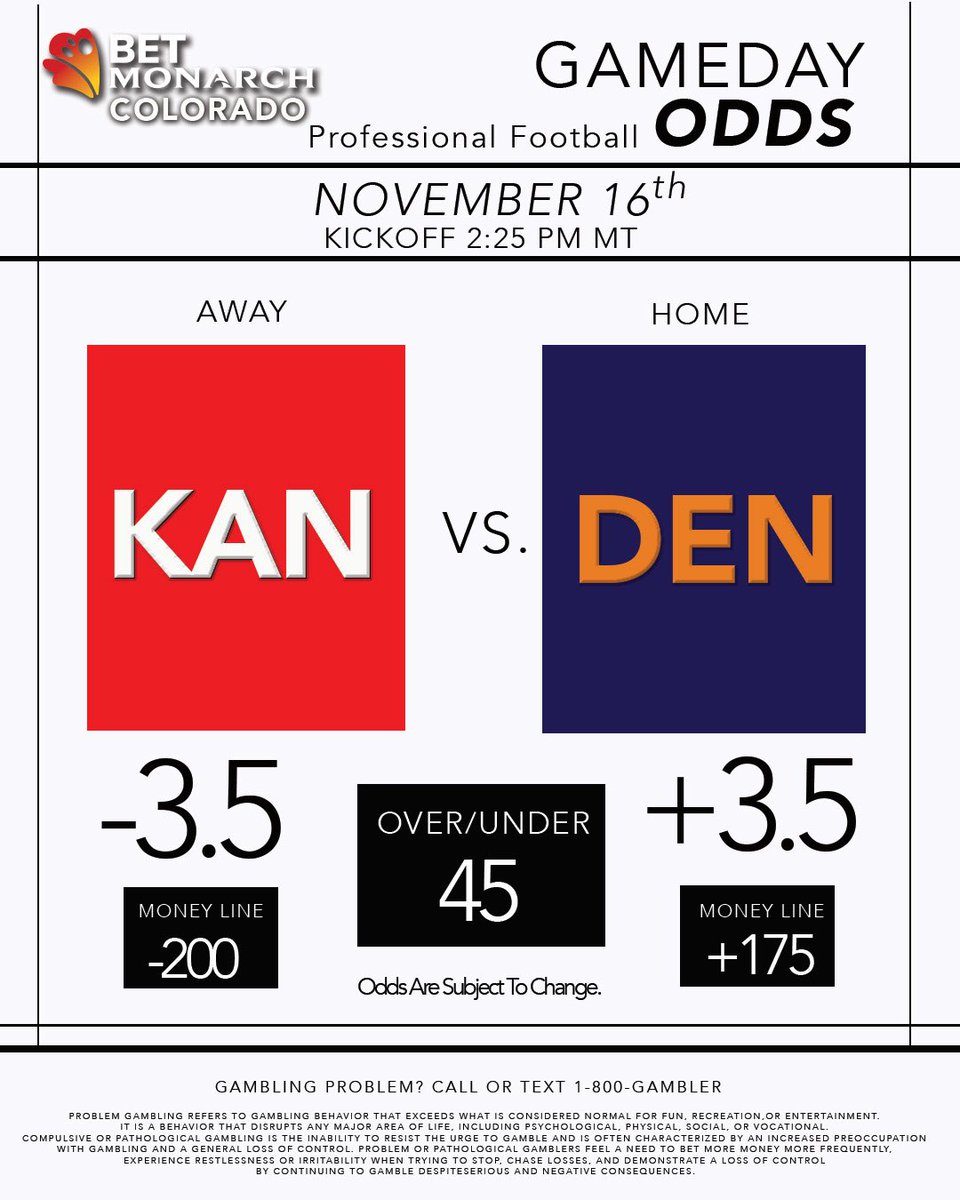 🏈 Sunday Football Starts Today! Kansas City (2-6) vs. Denver (7-2)📍Empower Field⏰ Kickoff: 2:25 p.m. MT Via Bet Monarch - Colorado

Why bet anywhere else when you can bet local with Bet Monarch? 😎

📲GAMBLING PROBLEM? CALL OR TEXT 1-800-GAMBLER