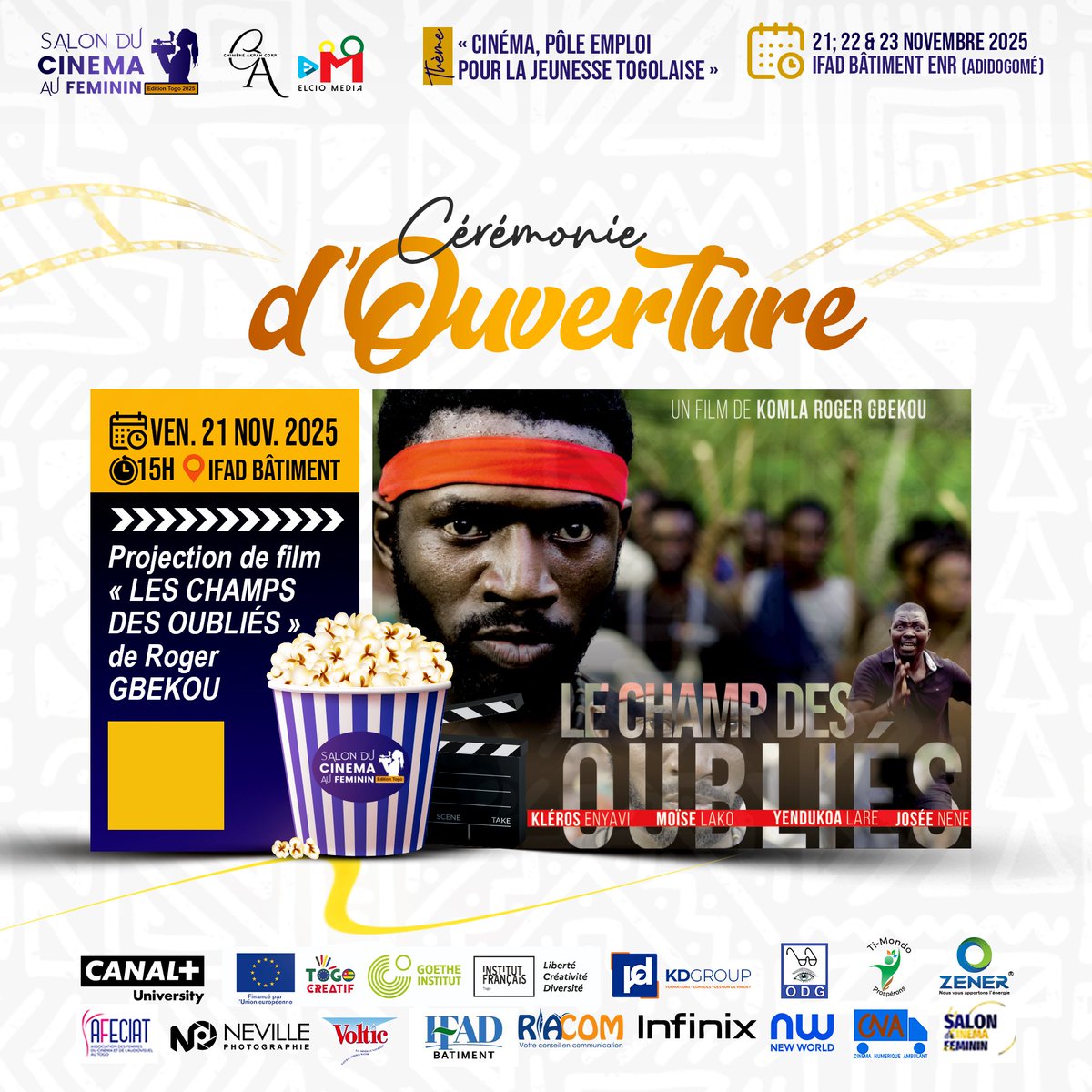 Scaf_Tg's tweet image. Au programme, de la première journée de l&apos;édition 4 du SCAF-TOGO, la projection du film &quot; Le champs des oubliés &quot; du réalisateur ROGER GBEKOU.  

Nous tenons à rappeler au public que l&apos;entrée est totalement gratuite pour tous.

#SCAF🇹🇬 #Edition4 #CeremonieDouverture #Projection