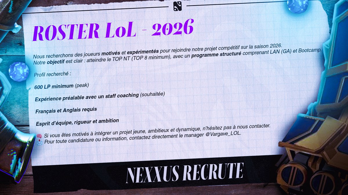 🔮RECRUTEMENTS🔮

Nexxus Esports ouvre les recrutements sur League of Legends pour le Nexus Tour 2026. #N2X 

📩Pour toute candidature ou information, contactez <a href="/Vargave_LOL/">Vargave</a> 

(<a href="/LoL_LFT_Fr/">LoL LFT Fr</a>)
