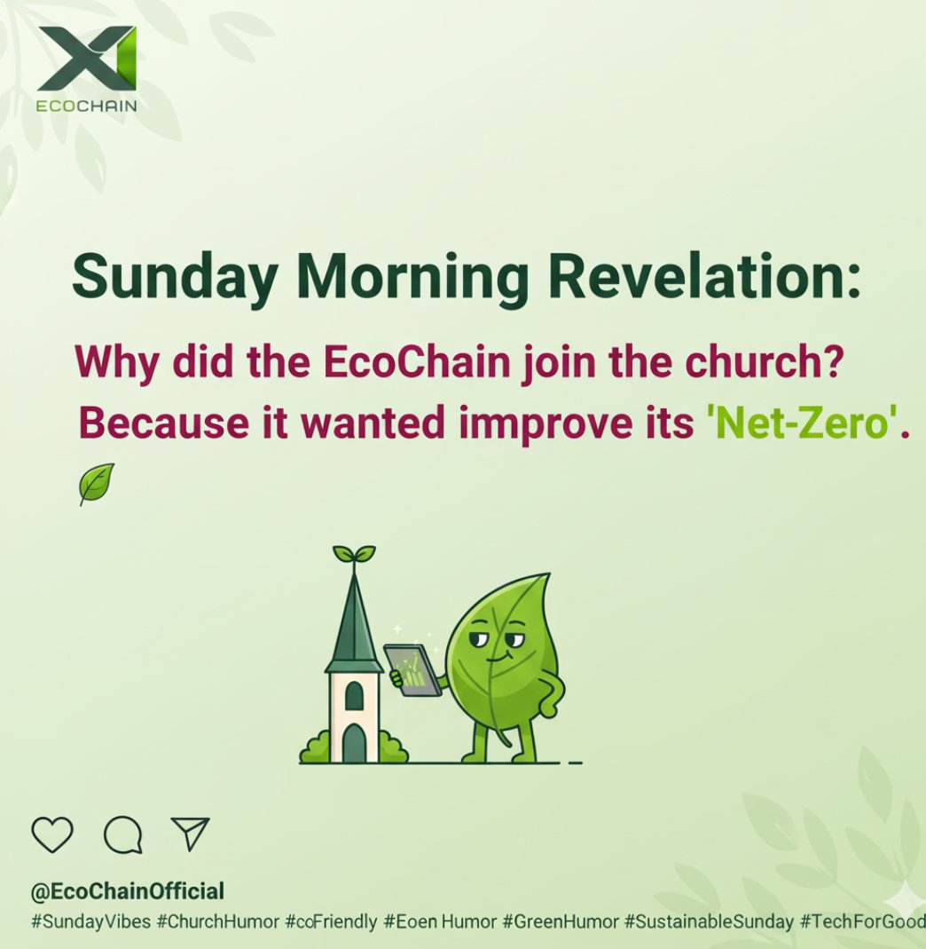 clintontochukw5's tweet photo. Sunday Morning Revelation: Why did the EcoChain join the church? Because it wanted to improve its 'Net-Zero'! 😉🌿
Wishing everyone a blessed and sustainable Sunday!
#SundayVibes #ChurchHumor #EcoFriendly #EcoHumor #GreenHumor #SustainableSunday #TechForGood #EcoChainOfficial https://t.co/p3zRRlZUrS