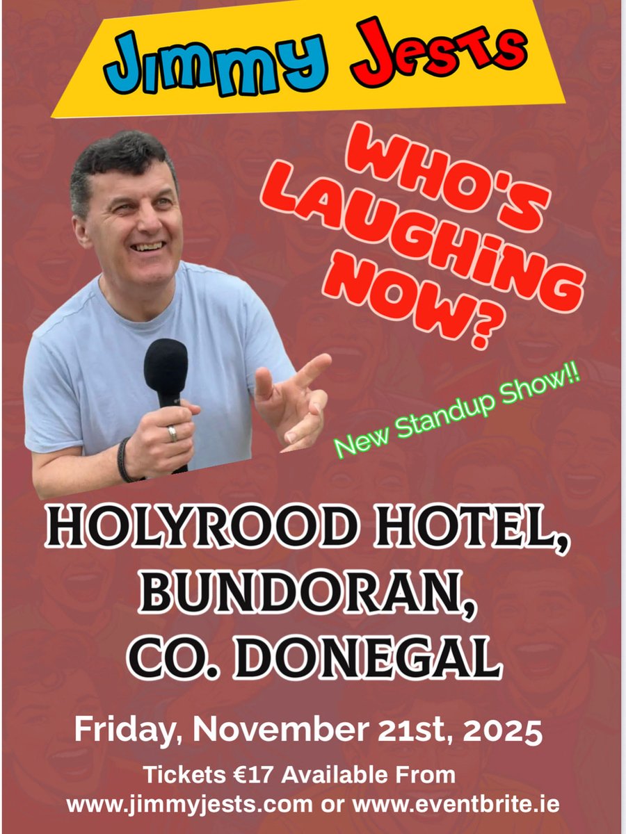 Why not join me for a night of craic in the Holyrood Hotel, Bundoran next Friday.
Relax with a drink and a laugh. Mick is coming along too.

eventbrite.ie/e/jimmy-jests-…? 

#comedy #donegal #standupcomedy