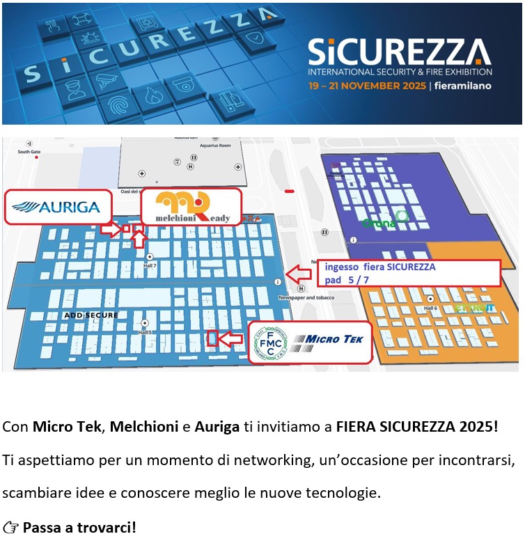 Costi_Marco's tweet image. Ti aspetto in fiera #sicurezza  con le 3 aziende rappresentate che espongono qui :
#MICROTEK     Pad.5 | F21
#MELCHIONI    Pad. 7 | N28
#AURIGA            Pad. 7 | P28

sicurezza.it

#sicurezza2025
#fierasicurezza
#fietamilanorho
#fmc
#witek
#melchioniready