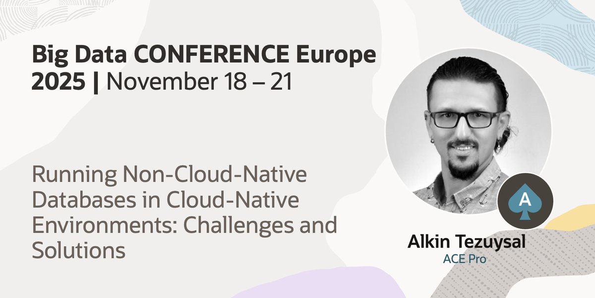 oracleace's tweet image. 📊 Big Data CONFERENCE Europe 2025 returns Nov 18–21!
Join 700+ attendees for 60+ talks, hands-on workshops, and networking with #OracleACE experts and global data leaders.
Dive into Big Data, ML, AI, and more—don’t miss out!
Info &amp;amp; tickets 👉 social.ora.cl/60117EdWh