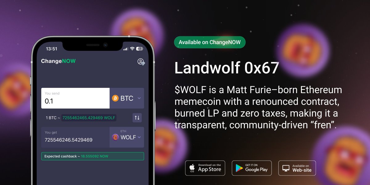 A loud howl heard in ChangeNOW!🐺

$WOLF <a href="/Wolf0x67/">Landwolf</a> is a Matt Furie–created Ethereum memecoin with a renounced contract, burned LP and zero taxes — a transparent, community-first “fren” by design.

Meme energy. Clean tokenomics.

Get closer to the wild → changenow.io/en/currencies/…