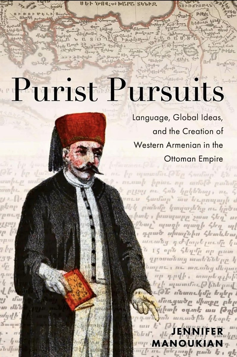 Jennifer Manoukian, Purist Pursuits: Language, Global Ideas, and the Creation of Western Armenian in the Ottoman Empire

Forthcoming by Stanford University Press! 

sup.org/books/middle-e…