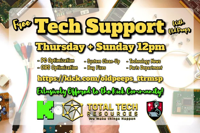 ttrmsp's tweet image. 🚨 FREE TECH TALK / SUPPORT — SUNDAY STARTS NOW! 🚨
Got PC issues? Need upgrades, fixes, or advice?
 Jump in — I’m LIVE helping the entire @KickCommunity!
👉 kick.com/oldpeeps_ttrmsp