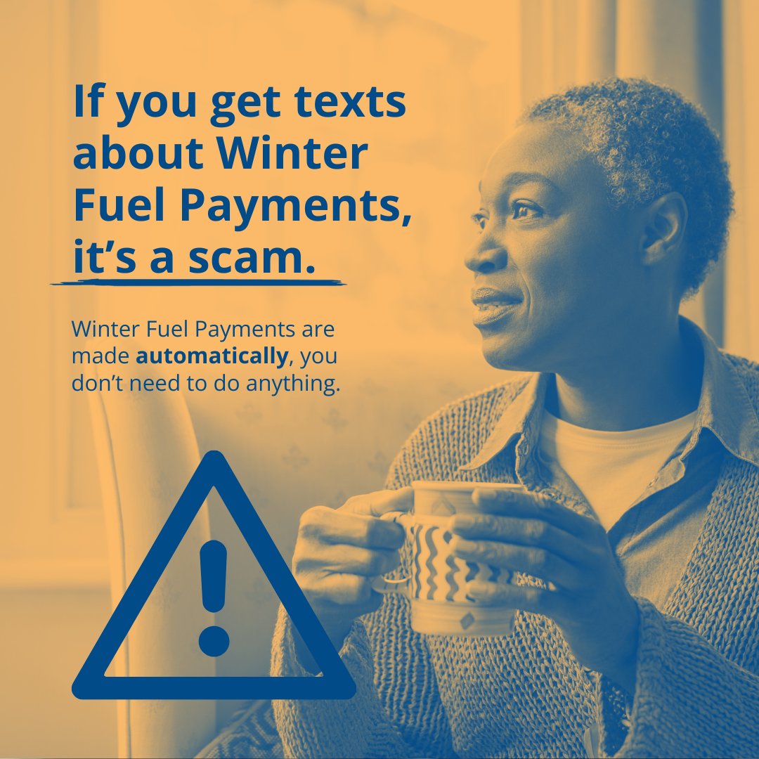 ⚠️ Watch out for Winter Fuel Payment scams!

If you receive texts about Winter Fuel Payments, or ‘Winter Fuel Allowance’ - it’s a scam. 

Report suspicious texts by forwarding them to 7726 for free 🤳