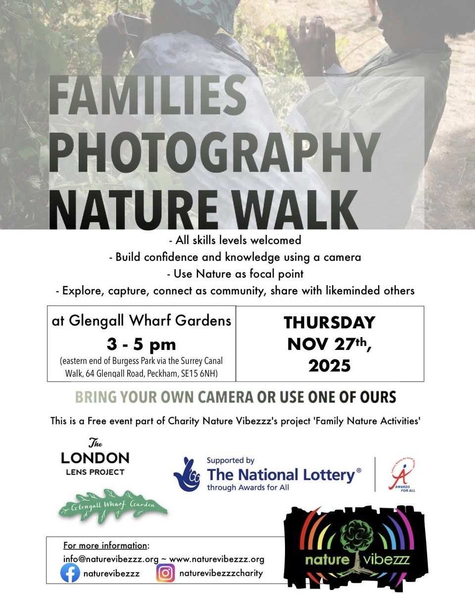 NatureVibezzz's tweet photo. 3pm - 5pm 27th Nov FREE Family Photography Nature Workshop
Led by The London Lens Project in Glengall Wharf Community Garden
Email info@naturevibezzz.org 4 info
Website https://t.co/aWKqRYPywY
#photography #family #se15 #workshop #homeschooling #southwark https://t.co/02MnXLazkH