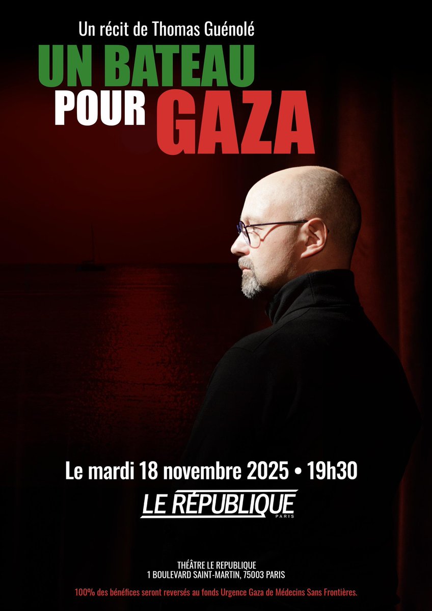 Un récit bouleversant sur la Flottille pour Gaza — Mardi 18 novembre 2025 à 19h30. Théâtre Le République

.En septembre 2025, alors que Gaza est ravagée par la famine et plongée dans un génocide en cours, une flotte civile internationale prend la mer pour tenter de briser