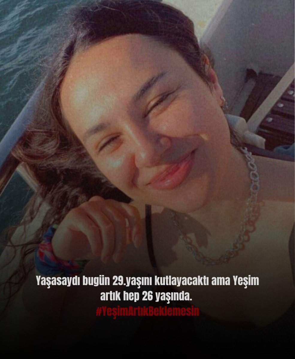 #YeşimArtıkBeklemesin

Yasasaydi yalnızca 29 yaşında olacaktı..