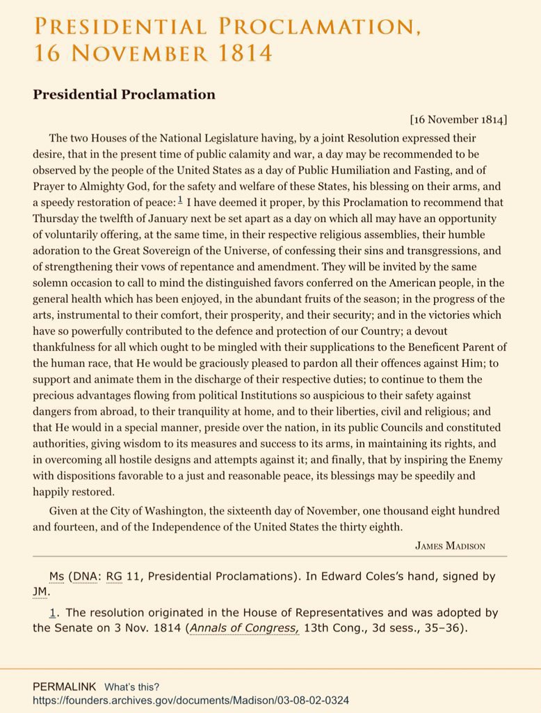 d3bach's tweet image. 16 Nov. 1814: #POTUS #JamesMadison invited Americans to offer “their humble adoration” to “Almighty God,” confess “their sins and transgressions,” strengthen “their vows of repentance and amendment,” and “call to mind the distinguished favors conferred on the American people.”