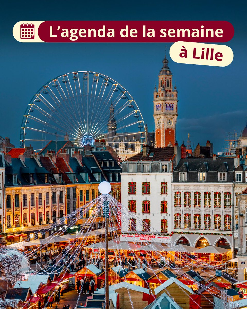lillefrance's tweet image. ✨ Cette semaine, la magie de Noël s&apos;empare de Lille !

 L&apos;agenda de la semaine :
► lille.fr/Actualites/Que…