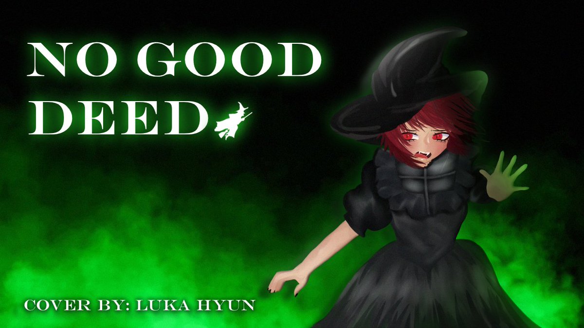𝐍𝐨 𝐆𝐨𝐨𝐝 𝐃𝐞𝐞𝐝💚drops this 𝐍𝐨𝐯𝐞𝐦𝐛𝐞𝐫 𝟏𝟗𝐭𝐡!! 
⏰: 𝟖𝐏𝐌 𝐆𝐌𝐓+𝟖   

🩷NO GOOD DEED GOES UNPUNISHED!! 💚
🔗YT:  youtu.be/EdkBJ6Xy6Z8

⟳ &amp; ♡ are appreciated!
#Hyuncovers #WickedForGood