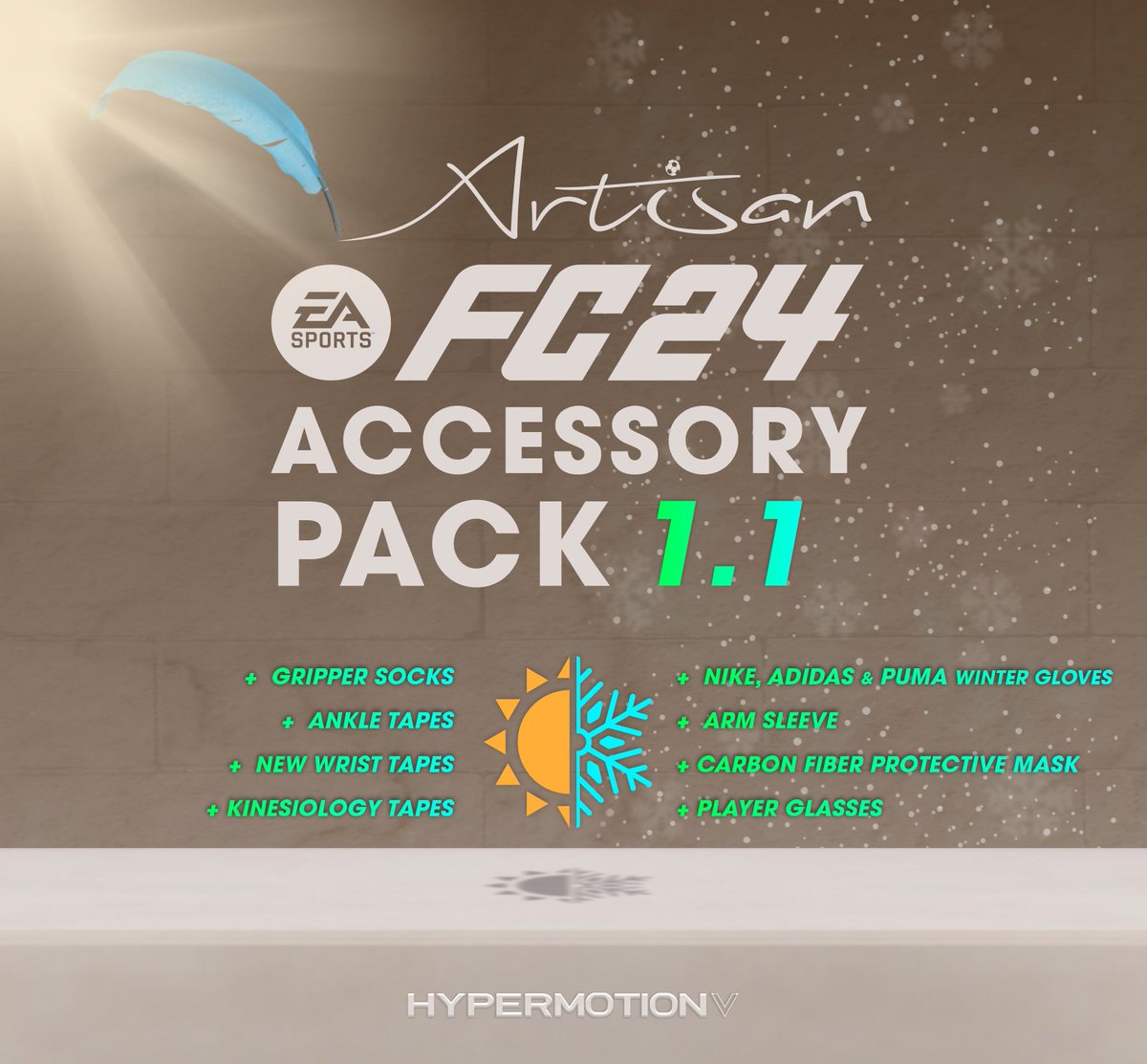 Artisan Bootpack FULL 35.1 [ FC24 - T.U. 18.3 ]🔥

- 612 Shoes in .fifamod format. [ FC24 T.U. 18.3 ]

📜 List of IDs is in the ZIP file 📦

🔓 Unlock Shoes &amp; GK Gloves

➕ Artisan Accessory Pack 1.1 🧳☀❄

➕ Artisan GK Gloves ✍

➕ EA FC GK Gloves 🧤

🗂 LUA Assignments by