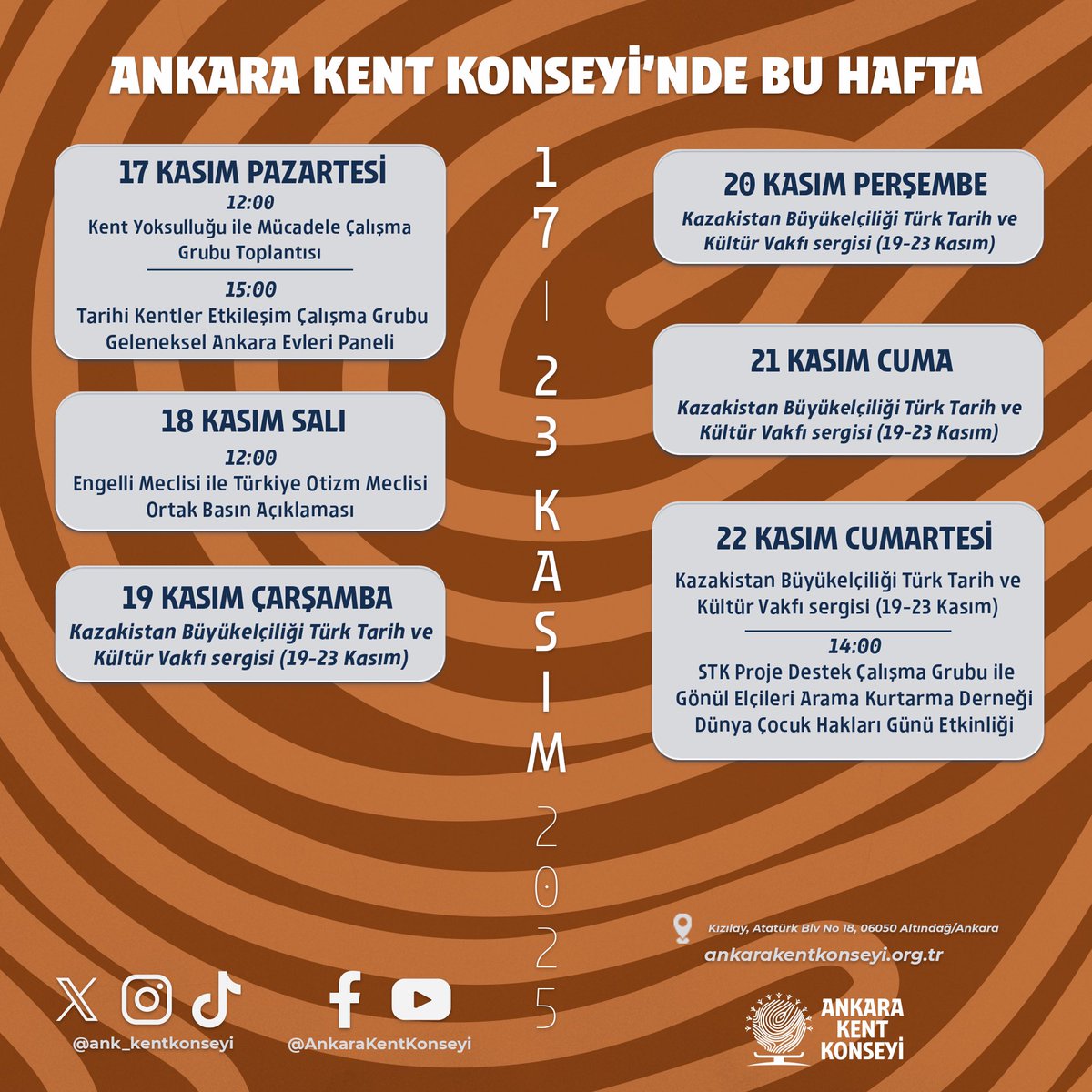 ank_kentkonseyi's tweet image. 🗓️Ankara Kent Konseyi Haftalık Programı (17-23 Kasım 2025)

Ankara Kent Konseyi olarak; eğitimden kültür sanata, kalkınmadan gastronomiye, bilimden sinemaya uzanan geniş bir yelpazede düzenlediğimiz etkinliklerle, 102 yıllık Başkent’imizin sosyal, kültürel ve stratejik gelişimine…