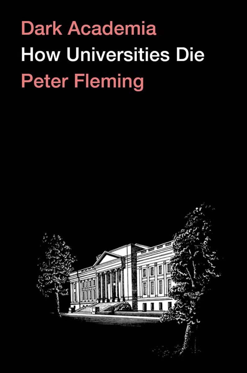 DrEscotet's tweet image. Peter Fleming’s Dark Academia: How Universities Die is a challenging book that puts the finger on the university crisis, the faculty&apos;s lack of passion for teaching and learning, and the neoliberal and extremist approaches that primarily affect students and responsible professors.…