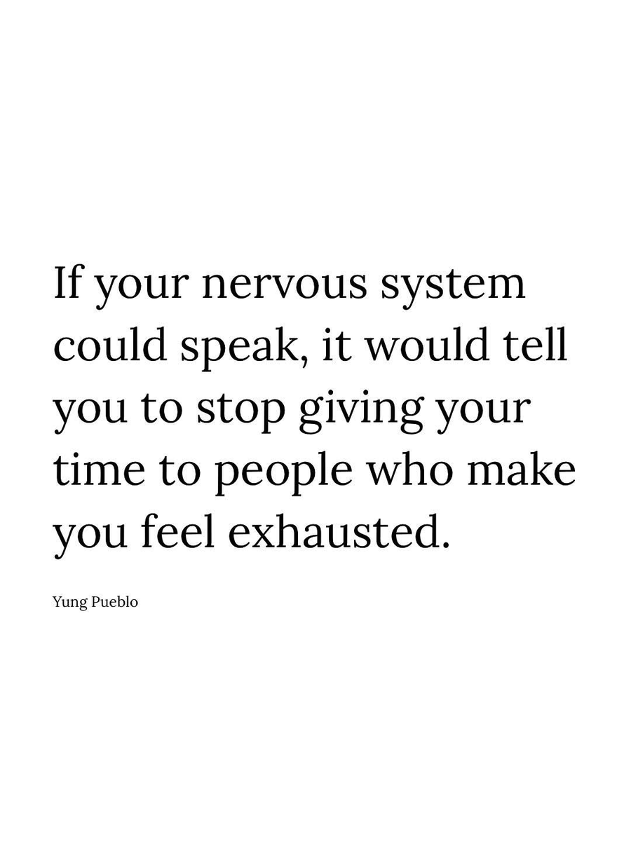 shawnguyen's tweet photo. "...stop giving your time to people who make you feel exhausted." - @YungPueblo https://t.co/PDxSbzkjjN