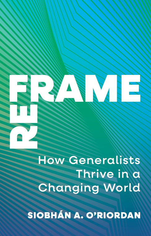 LanceScoular's tweet photo. 📗Reframe
How Generalists Thrive...
Author: Siobhán O'Riordan
Publisher:  @grammar_factory

📚📕📙📗📘
@LanceScoular The Savvy Navigator🧭🌐
#amazoninfluencer #book #ad #amazonbooks #fromtheauthorsmouth #Reframe #How #Generalists #Thrive #Changing #World

https://t.co/zZstCAF4x2 https://t.co/Zt39iRpsmI
