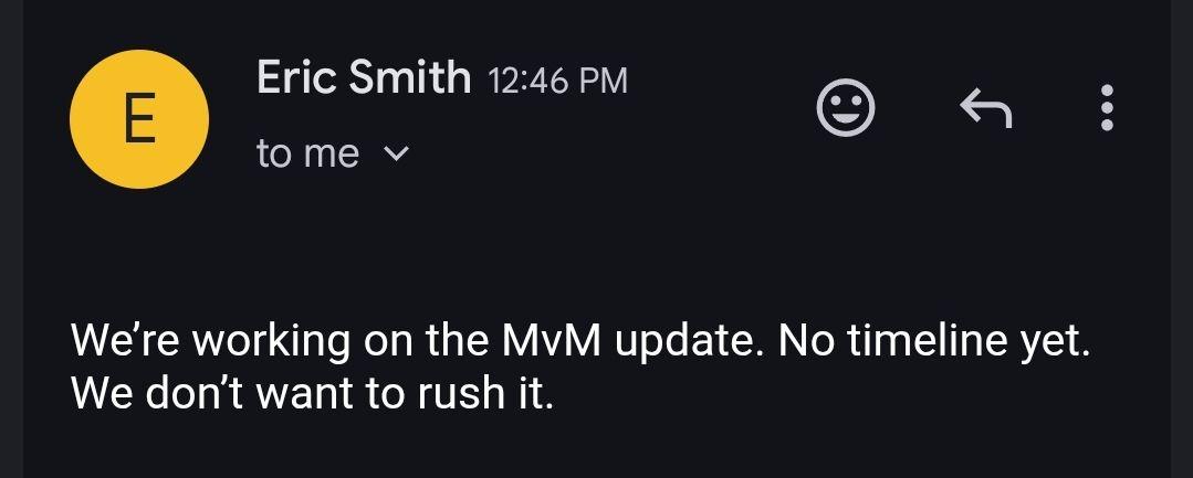 WeezyTF2's tweet image. Apparently Eric has responded to another email about the mvm update.

&quot;We don&apos;t want to rush it&quot;. 

Still keeping my expectations low, but I do wonder if playtesting the new maps isn&apos;t the only work they&apos;re parsing for the update atm.