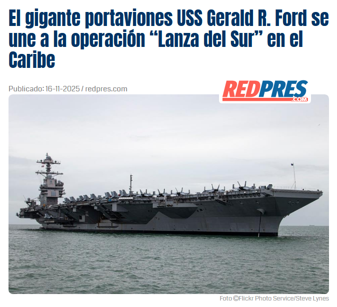 RedpresNoticias's tweet image. 📌 El gigante portaviones USS Gerald R. Ford se une a la operación “Lanza del Sur” en el Caribe

🔎 redpres.com/t43989-el-giga…

Tags | 🏷️ #Caribe #EEUU #Portaviones #Militarización #Petróleo #Geopolítica #Intervención