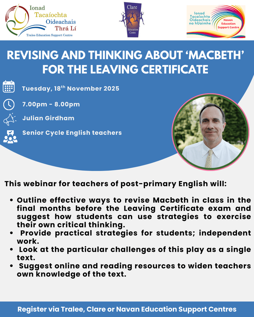 ClareEdCentre's tweet image. 📢 Post-Primary English Teachers – Revising &amp;amp; Thinking about Macbeth for the Leaving Certificate (PP)

📅 18 Nov 2025 | ⏰ 7–8 PM | 💻 Zoom | 💰 Free | 👤 Julian Girdham

Explore creative ways to deepen analysis &amp;amp; strengthen LC revision strategies

🔗: zoom.us/webinar/regist…