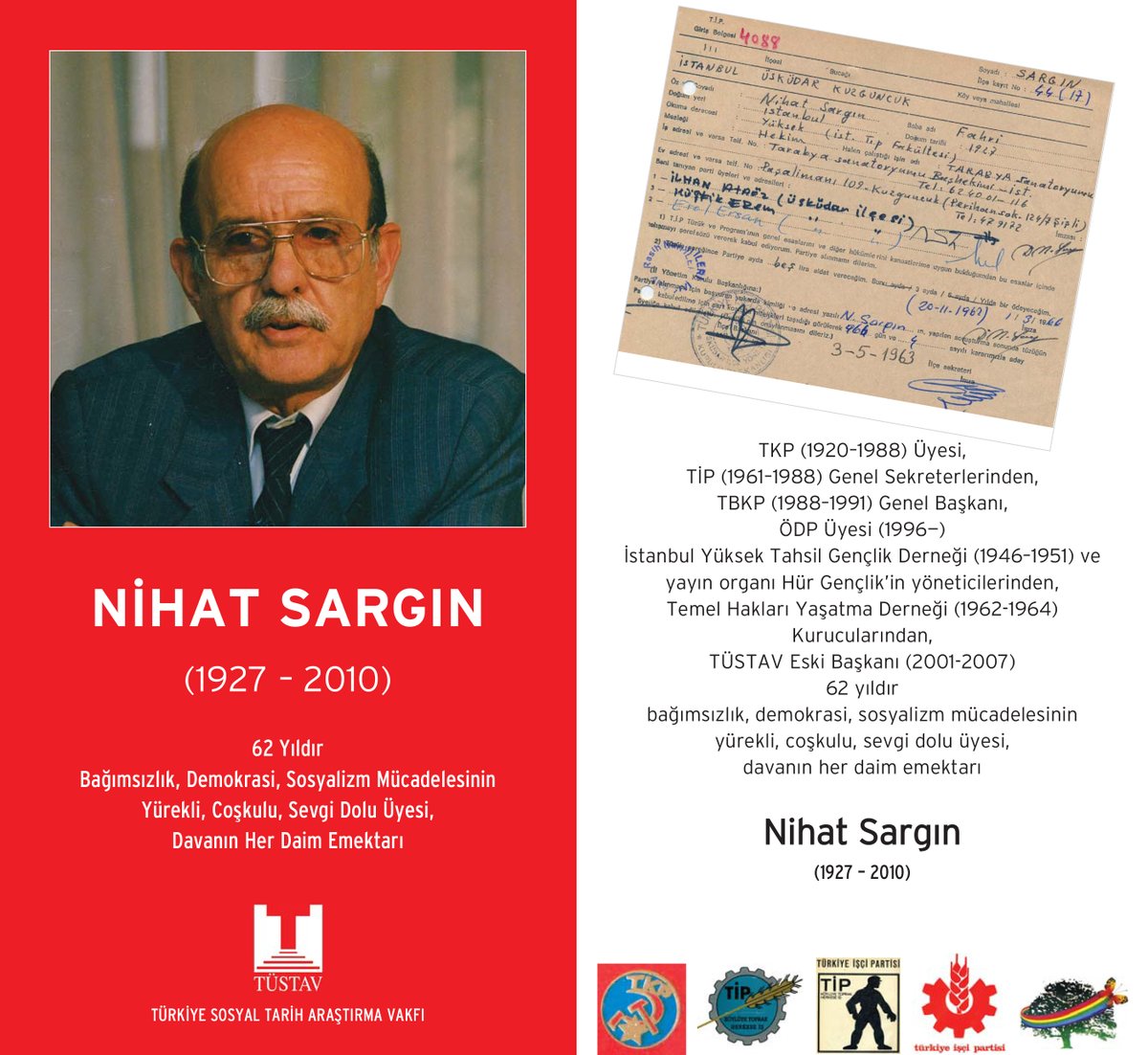 Nihat Sargın'ı barış, demokrasi, sosyalizm için yürüttüğü 62 yıllık siyasi mücadelesinin ardından aramızdan ayrılışının 15. yılında saygıyla anıyoruz.
Broşüre erişmek için: tustav.org/tustav_dosya/s…