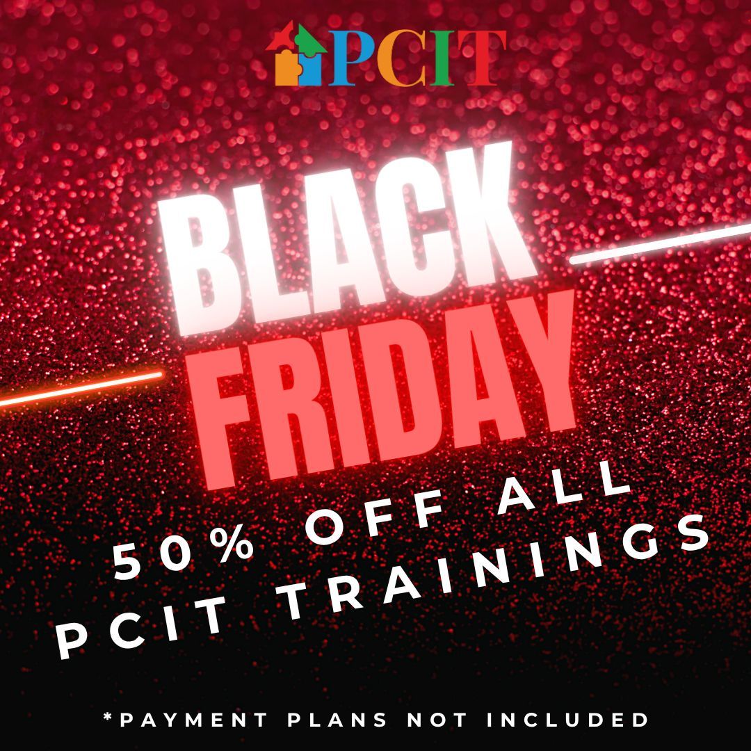 PCIT_Inc's tweet image. Save big on PCIT Trainings during our Black Friday Sale. 50% off all PCIT Trainings for a limited time only. Click here to register today: parentchildinteractiontherapy.com/upcoming-pcit-…