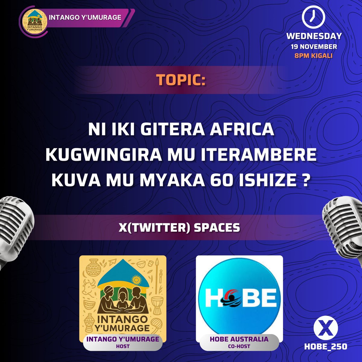 📌INTANGO Y'UMURAGE (X-Space)

IKAZE Dusangire ijambo n'ibitekerezo.