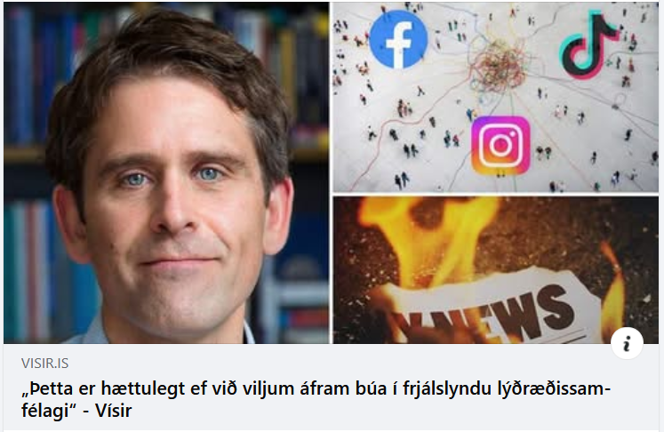 Þetta er einhver skelfilegasta og versta áróðursgrein sem ég hef séð lengi og staðfestir nákvæmlega pistilinn sem ég skrifaði í gær.

Kryfjum nokkur atriði:

" Bergmálshellar samfélagsmiðla, dvínandi traust á fjölmiðlum og uppgangur popúlískra alræðistilburða séu meðal þess sem
